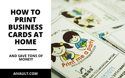 5 Simply Smart ways to Print business cards at home.