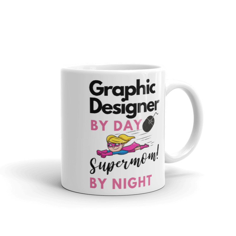 mockup Handle on Right 11oz SuperMom Graphic Designer Coffee Mug