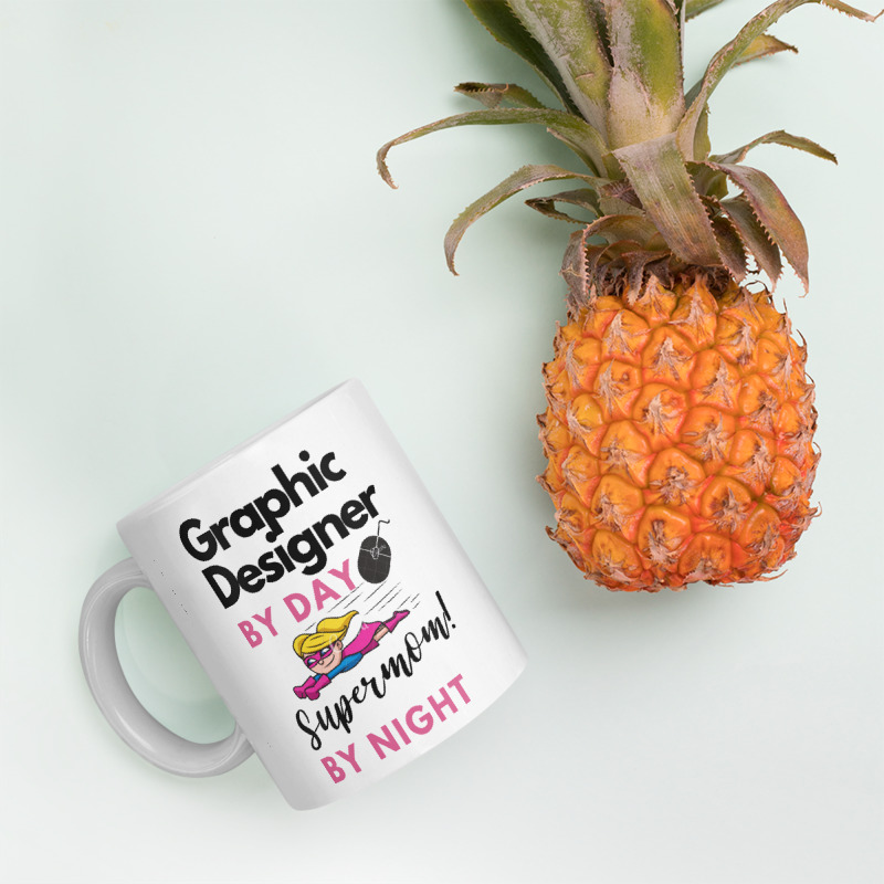mockup Pineapple Environment 11oz SuperMom Graphic Designer Coffee Mug