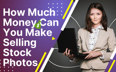 How Much Money Can You Make Selling Stock Photos Online?