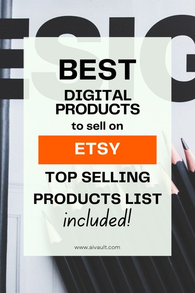 Best Digital Products to sell on Etsy